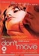 Don't Move [DVD] [2005]