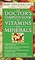 The Doctor's Complete Guide to Vitamins and Minerals