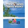 How to Start a Home Based Travel Agency