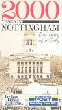 2000 Years In Nottingham - The Story Of A City