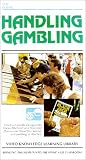 Handling Gambling [VHS]