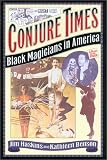 Conjure Times: Black Magicians in America