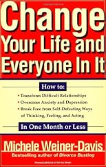 Change Your Life and Everyone In It