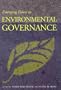 Emerging Forces in Environmental Governance