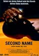 Second Name - Dein Name sei Tod