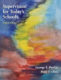 Supervision for Todays Schools (Wiley/Jossey-Bass Education)