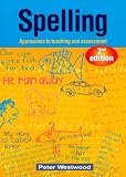 Spelling: Approaches to Teaching and Assessment