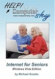 Internet for Seniors - Windows Vista Edition
