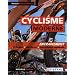 Cyclisme Moderne (le) Entra�nement : principes, m�thodes et surveillance m�dicale - Nouvelle �dition