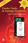 Freaks, Geeks and Asperger Syndrome