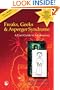 Freaks, Geeks and Asperger Syndrome: A User Guide to Adolescence