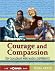 Courage and Compassion