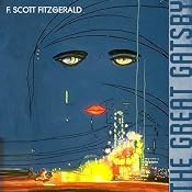 El Gran Gatsby [The Great Gatsby] | [F. Scott Fitzgerald]