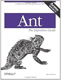 Ant: The Definitive Guide, 2nd Edition