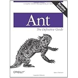 Ant: The Definitive Guide, 2nd Edition