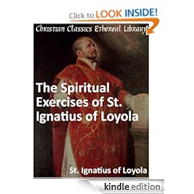 The Spiritual Exercises of St. Ignatius of Loyola - Enhanced Version