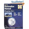 Porsche 911 Restoration Manual