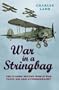 Cassell Military Classics: War in a Stringbag: The Classic Second World War Fleet Air Arm Autobiography