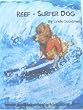 Reef - Surfer Dog