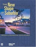The New Shape of Suburbia