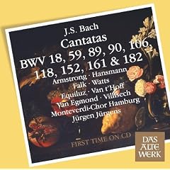 Bach, JS : Cantatas BWV 106, 182, 152, 118, 18, 89, 90, 161, 59