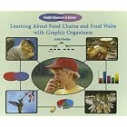 Leaning About Food Chains and Food Webs With Graphic Organizers (Graphic Organizers in... by Jonathan Kravetz
