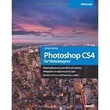 Photoshop CS4 f�r Webdesignervon "Jonas Hellwig"