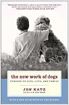 The New Work of Dogs