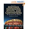 Meetings, Expositions, Events & Conventions: An Introduction to the Industry (3rd Edition)