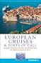 Frommer's European Cruises and Ports of Call (Frommer's Cruises)