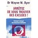 Arr�tez de vous trouver des excuses ! Comment changer ses mauvaises habitudes