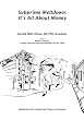 Subprime Meltdown: It's All About Money: Implications for Commercial Property Investments