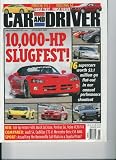 Car & Driver, November 2004 - 10,000 HP Slugfest/16 Supercars, First Tests: 911, Mustang GT, Ferrari F430, Pontiac G6, Buibk LaCrosse, Volvo XC90, Comparo: Audi S4, Cadillac CTS-V, MB C55 AMG.