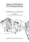 Subprime Meltdown: It's All About Money: Implications for Commercial Property Investments