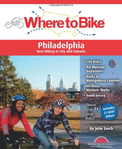 where to bike philadelphia best biking in city and suburbs