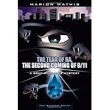 The Tear of Ra, The Second Coming of 9/11: A Brad Rominger Mystery