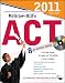 Books : McGraw-Hill's ACT with CD-ROM, 2011 Edition (Mcgraw Hill's Act (Book & CD Rom))