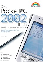 Das PocketPC 2002 Buch . Mobile Computing mit dem PDA