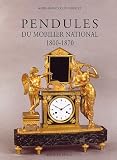 Pendules du mobilier national : 1800-1870
