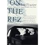 On the Rez by Ian Frazier