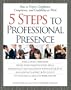 5 Steps To Professional Presence: How to Project Confidence, Competence, and Credibility at Work