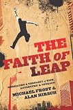 Faith of Leap, The: Embracing a Theology of Risk, Adventure & Courage (Shapevine)