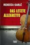 Das letzte Allegretto: Krimi