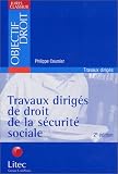 Revue Litec  / Travaux dirigés de droit de la sécurité sociale