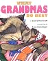 What Grandmas Do Best: (miniature gift edition)