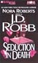 Seduction in Death (In Death Series)