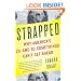 Strapped: Why America's 20- and 30-Somethings Can't Get Ahead