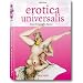 Erotica Universalis - TASCHEN 25 Jubil�umsedition