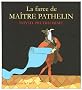 La farce de Ma�tre Pathelin
