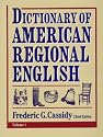 Dictionary of American Regional English, Volume I: Introduction and A-C